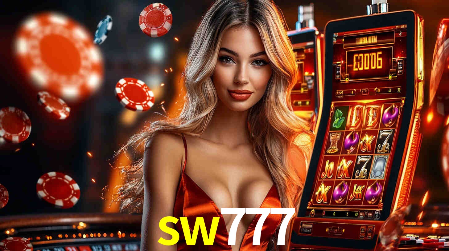 sw777: Jogos de Caça-Níqueis-Altas Recompensas, Roleta-Velocidade, Blackjack-Desafios Máximos